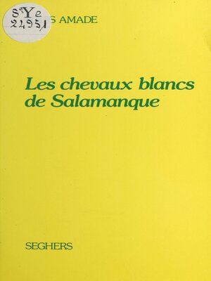 cover image of Les chevaux blancs de Salamanque